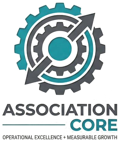 Association Core: Operational Excellence + Measurable Growth